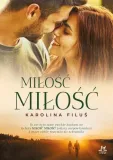 milosc-milosc-karolina-filus