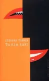 to-nie-tak