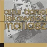mariasz-artur-daniel-liskowacki