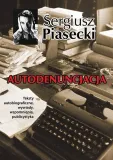autodenuncjacja-br-sergiusz-piasecki