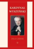 dla-ciebie-stefan-wyszynski