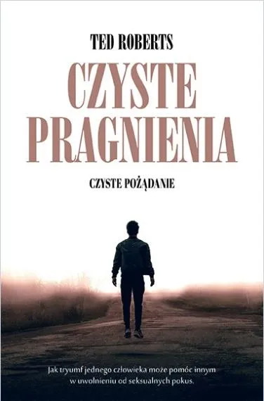 czyste-pragnienia-ted-roberts