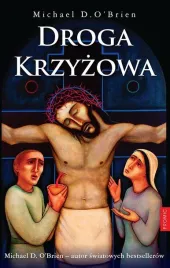 droga-krzyzowa-michael-d-o-brien
