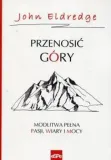 przenosic-gory-john-eldredge