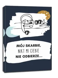 moj-skarbie-obraz-na-plotnie-70x100-cm