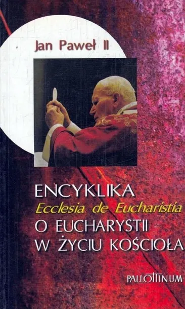 encyklika-ecclesia-de-eucharistia-jan-pawel-ii