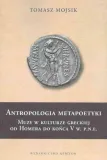 antropologia-metapoetyki-tomasz-mojsik