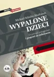wypalone-dzieci-michael-schulte-markwort