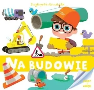 encyklopedia-dla-malucha-na-budowie