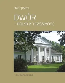 dwor-polska-tozsamosc