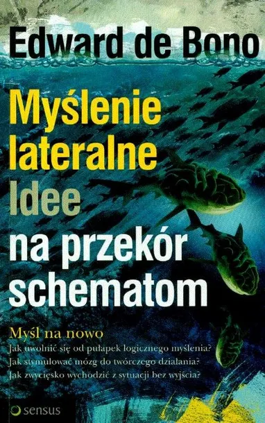 myslenie-lateralne-idee-na-przekor-schematom