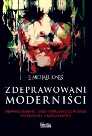 zdeprawowani-modernisci-e-michael-jones