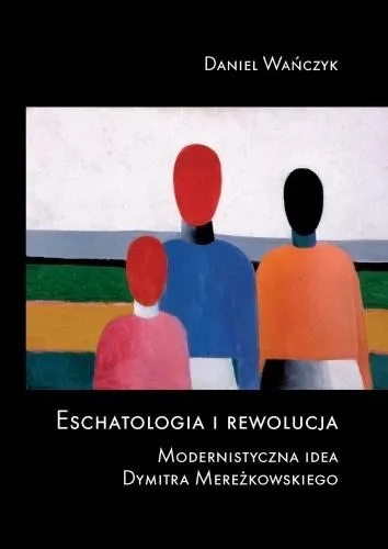 eschatologia-i-rewolucja-daniel-wanczyk