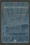 kino-pod-okupacja-bartosz-januszewski