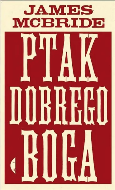 ptak-dobrego-boga-james-mcbride