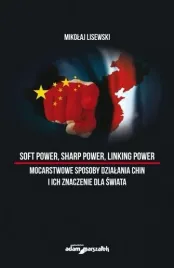 soft-power-sharp-power-linking-power-mikolaj-lisewski