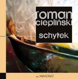 schylek-roman-cieplinski