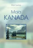 moja-kanada-piotr-jan-surma