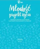 mlodosc-projekt-zycia