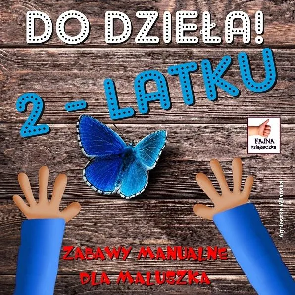 do-dziela-2-latku
