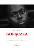 trylogia-afrykanska-t-2-goraczka