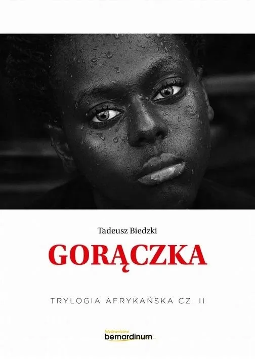 trylogia-afrykanska-t-2-goraczka