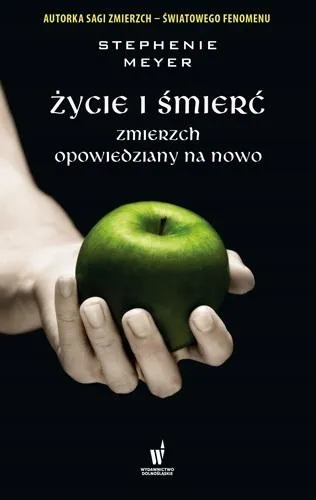 zycie-i-smierc-meyer-stephenie