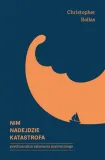 nim-nadejdzie-katastrofa