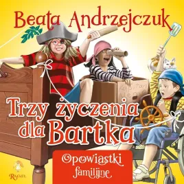 trzy-zyczenia-dla-bartka