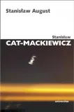 stanislaw-august-stanislaw-cat-mackiewicz