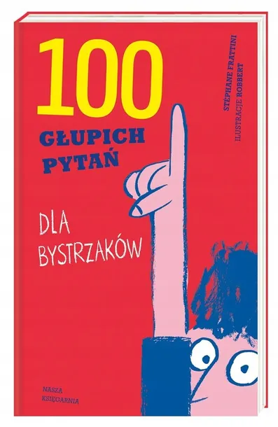 100-glupich-pytan-dla-bystrzakow