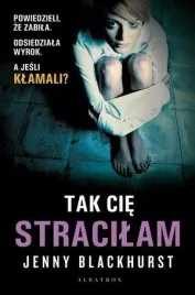 tak-cie-stracilam