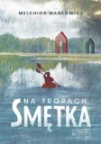 na-tropach-smetka