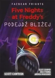 five-nights-at-freddy-s-podejdz-blizej