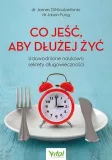 co-jesc-aby-dluzej-zyc