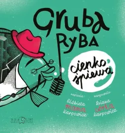 gruba-ryba-cienko-spiewa