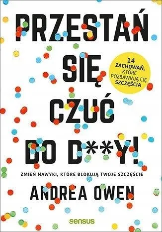 przestan-sie-czuc-do-d-y
