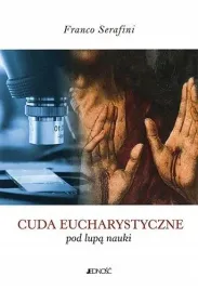 cuda-eucharystyczne-pod-lupa-nauki