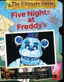 five-nights-at-freddy-s-the-ultimate-guide