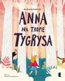 anna-na-tropie-tygrysa