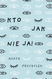 kto-jak-nie-ja