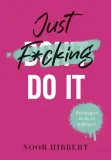 just-f-cking-do-it