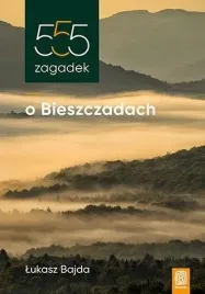555-zagadek-o-bieszczadach