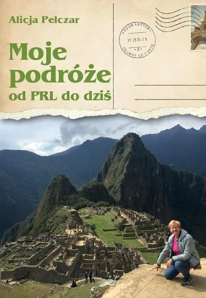 moje-podroze-od-prl-u-do-dzis