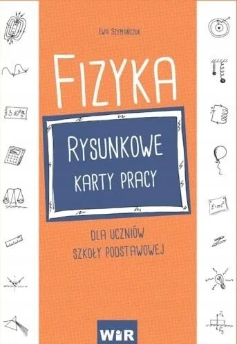 fizyka-sp-rysunkowe-karty-pracy