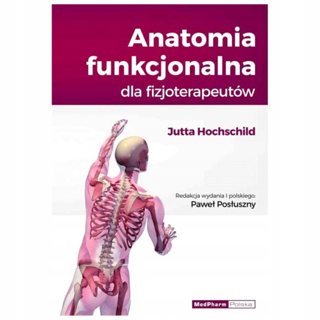 Anatomia Funkcjonalna Dla Fizjoterapeutów Jutta Pdf