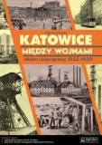 katowice-miedzy-wojnami