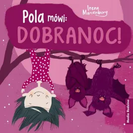 pola-mowi-dobranoc-w-2