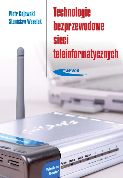 technologie-bezprzewodowe-sieci-teleinformatycznych