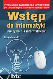 wstep-do-informatyki-nie-tylko-dla-informatykow